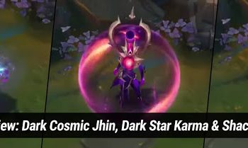 League of Legends: Shaco and Karma have Skin Dark Star and Skin Dark Cosmic for Jhin 1
