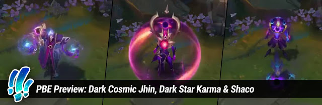 League of Legends: Shaco and Karma have Skin Dark Star and Skin Dark Cosmic for Jhin 8