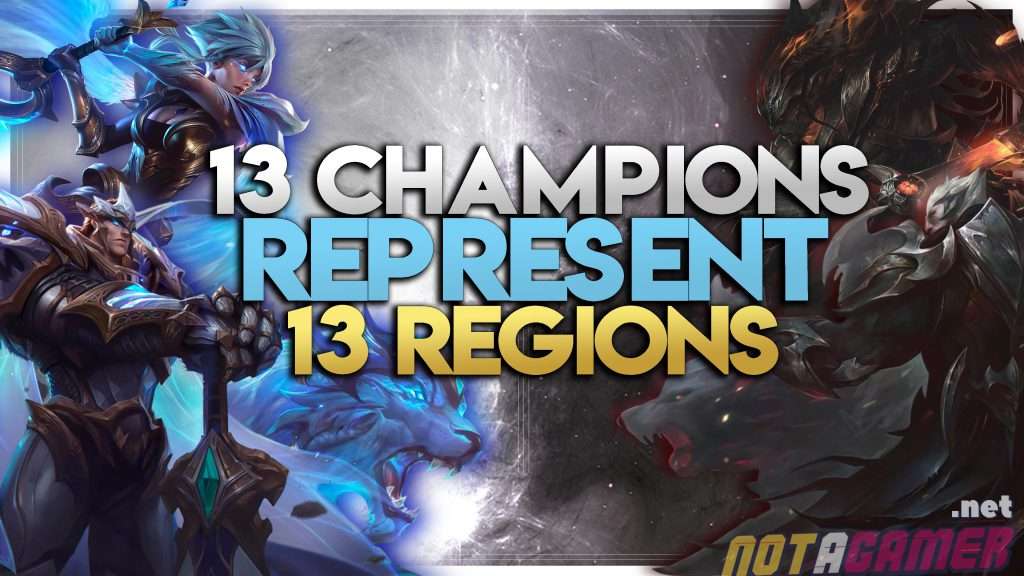 13 Champions Represent 13 Regions in League of Legends (Part 1) 12