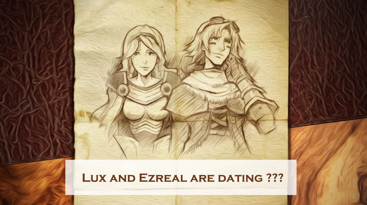 lux ezreal dating)