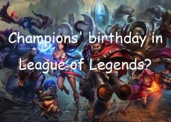 League of Legends: Do you know the champions' birthday in League of Legends? 6