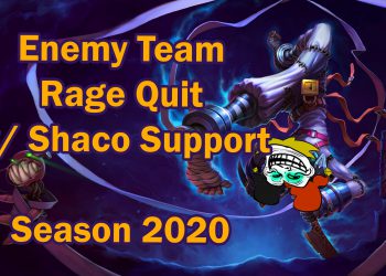 How to Make Enemy Team Rage Quit with Shaco Support 5