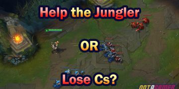 To Lose Cs or to Help Your Jungler in Solo Lane 6