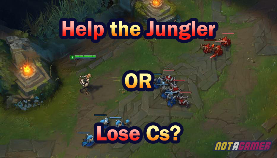 To Lose Cs or to Help Your Jungler in Solo Lane 1