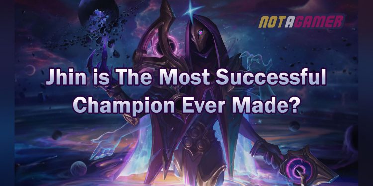 League of Legends: Jhin is One of The Most Successful Champions Ever Made 1