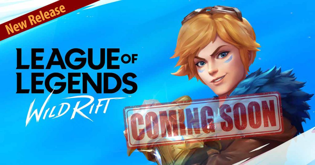 League of Legends: Reveals the launch time for League of Legends Wild Rift and LoL Esport Manager 5