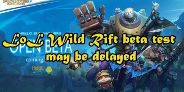 LoL Wild Rift beta test may be delayed 5
