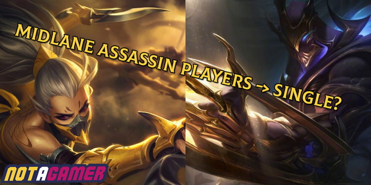 League of Legends: 9 out of 10 players play Assassin are single. 1