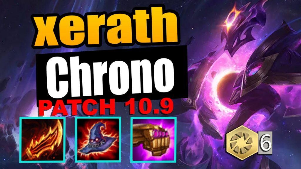 New Xerath Chrono Rework patch 10.9 TFT - HYPER ATTACK SPEED XERATH 6