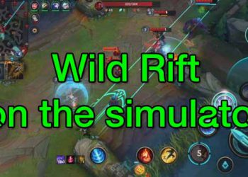 Play LoL: Wild Rift on the simulator. Why not? 8