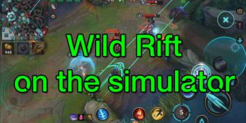 Play LoL: Wild Rift on the simulator. Why not? 4