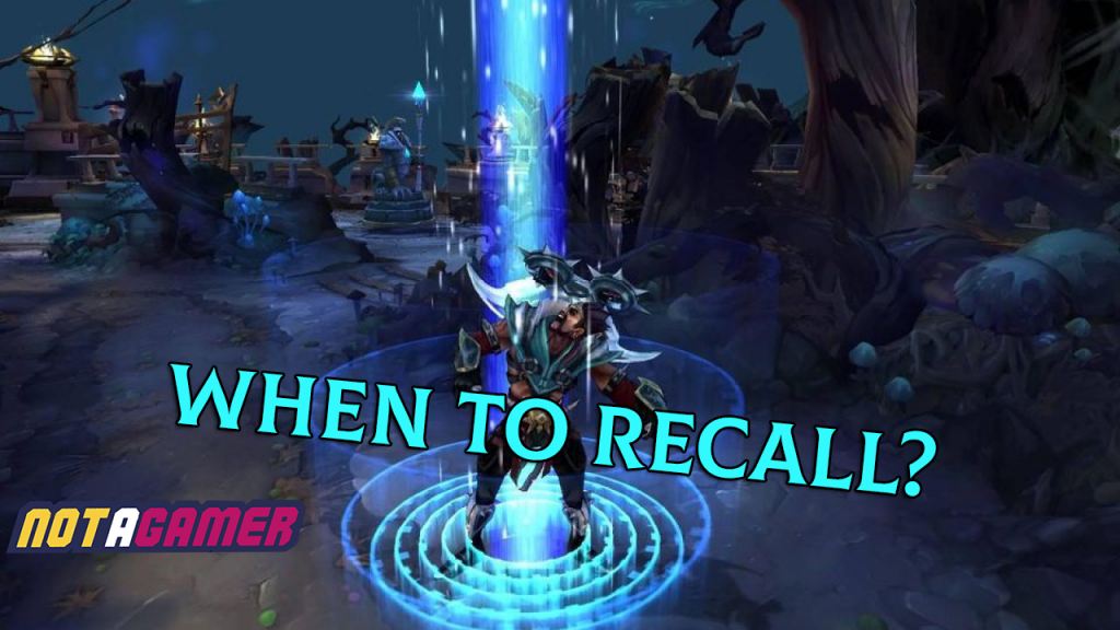 When to RECALL in League of Legend 2