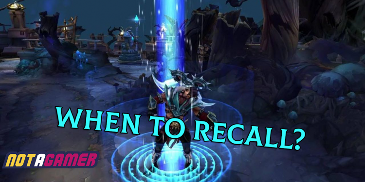 When to RECALL in League of Legend 1