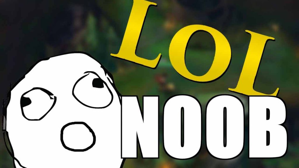 5 signs that you are a Noob player LoL 1