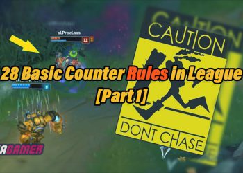 28 Basic Counter Rules That Not Everyone Follow in League [Part 1] 2