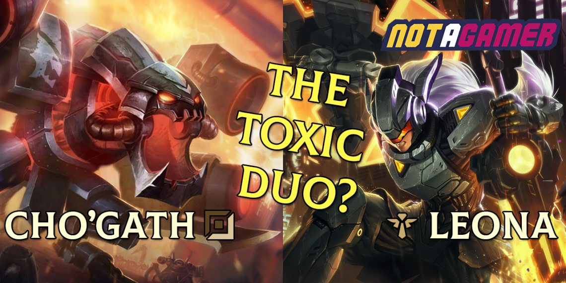 Cho'gath and Leona Botlane - The Toxic Duo 1