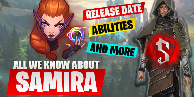 All We Know About Samira: Abilities, Release Date, and More 1