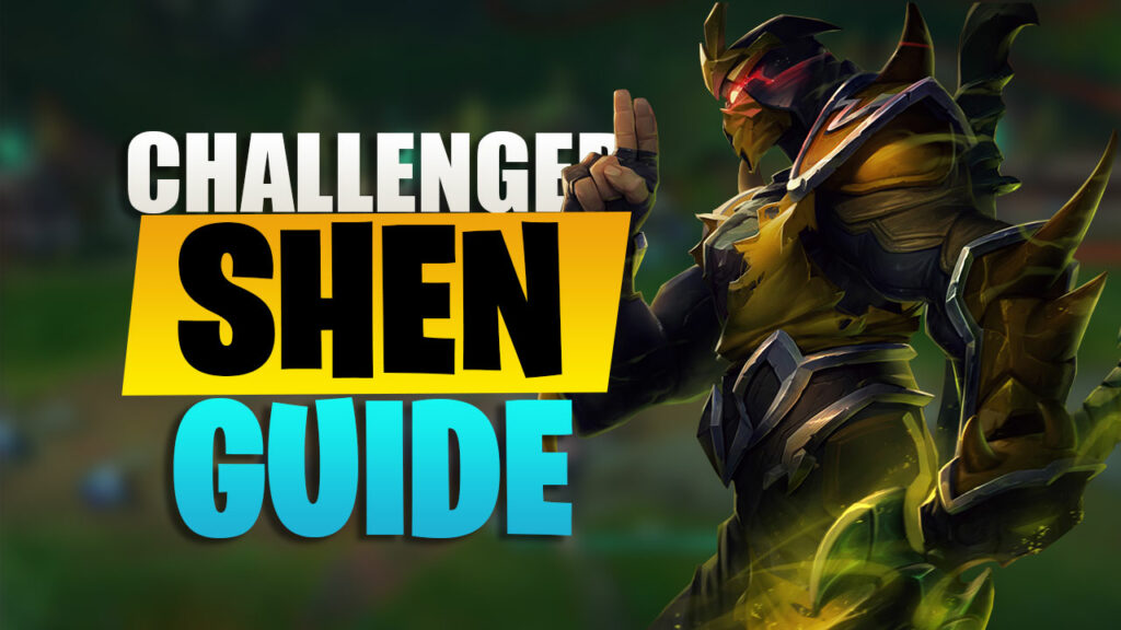 hørbar Due grave League of Legends Shen Guide: Dominate Top Lane with xPetu - An EUNE  Challenger - Not A Gamer