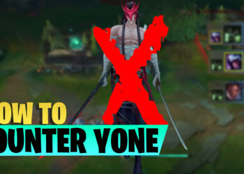Find out the most effective ways to Counter Yone in patch 10.16? 1