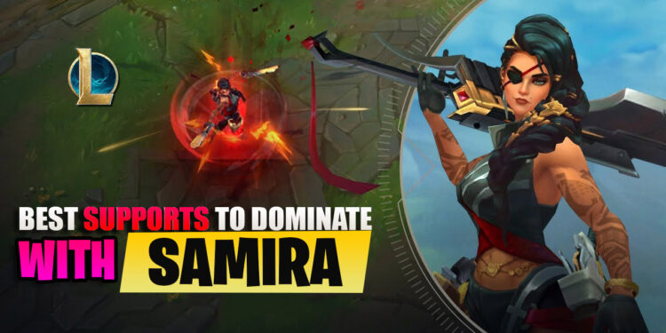 Best Supports to dominate bot lane with Samira (Part 1) 1
