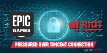Riot Games and Epic Games are being pressurized by the US Government for being associated with Tencent