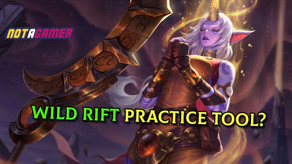 League of Legends: Wild Rift has unlocked the Practice tool. 5