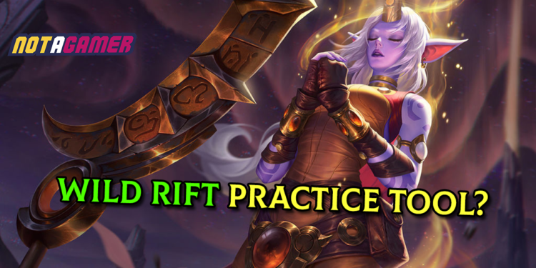 League of Legends: Wild Rift has unlocked the Practice tool. 1
