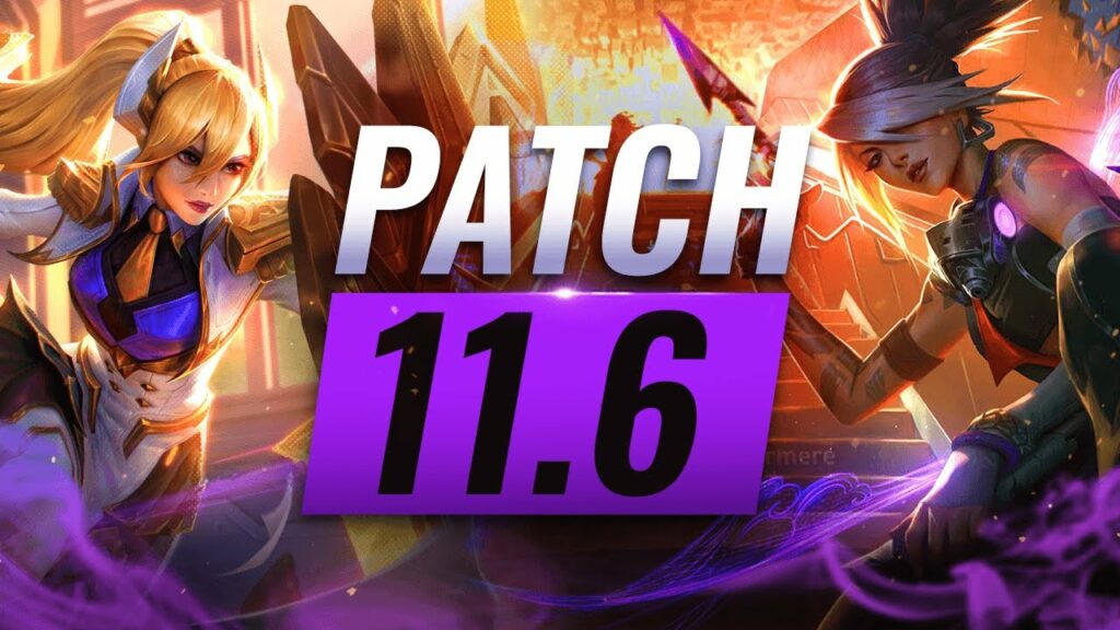 patch 11.6