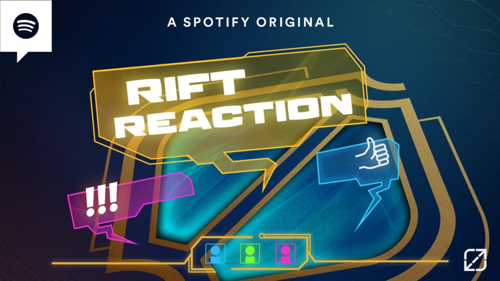 A cooperation between Riot Games and Spotify: New LoL Esport Podcast "Rift Reaction" 2