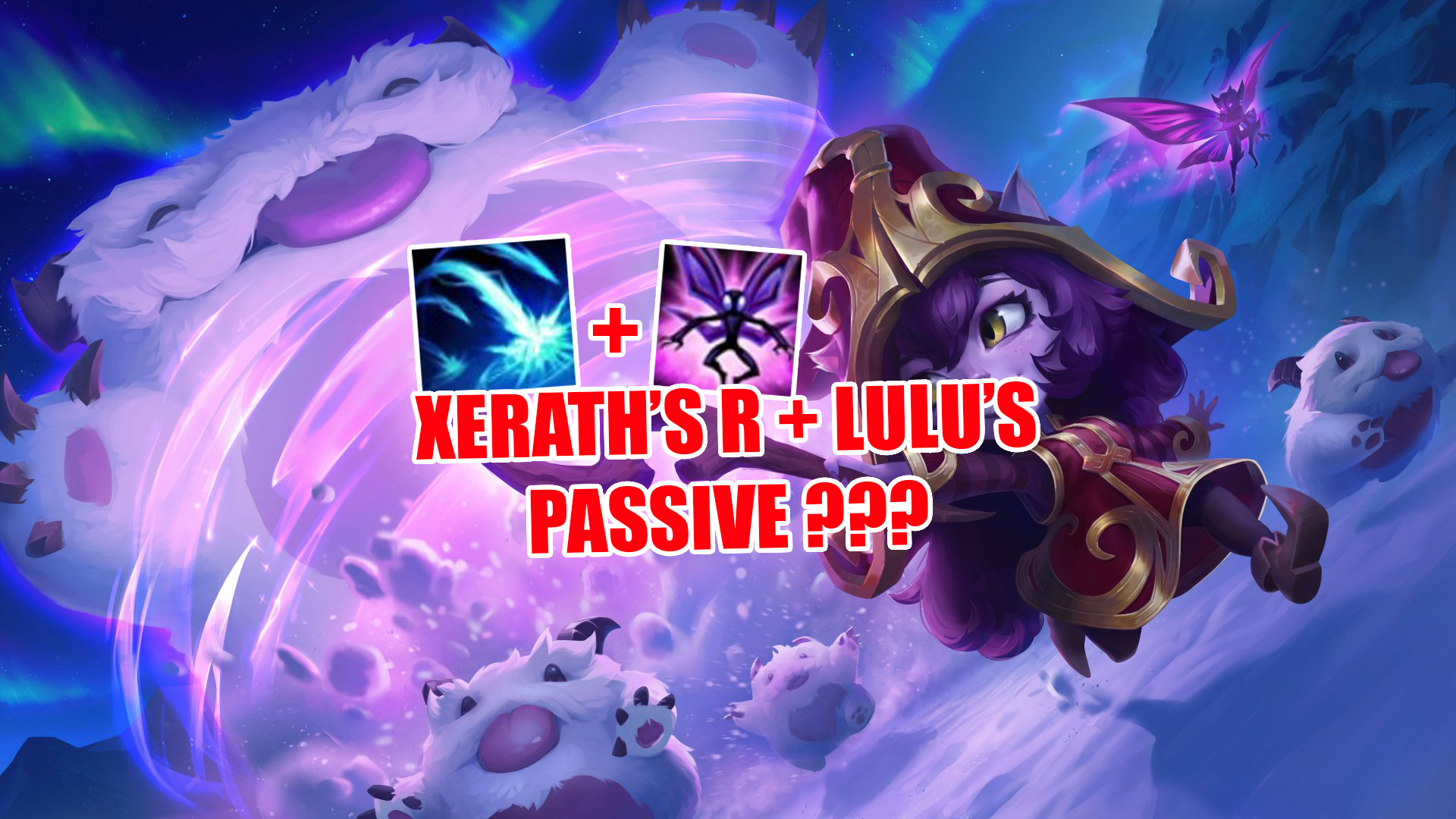 League Bug: Lulu can now use Xerath' Ult with her auto-attack in Ultimate  Spellbook Game mode? - Not A Gamer