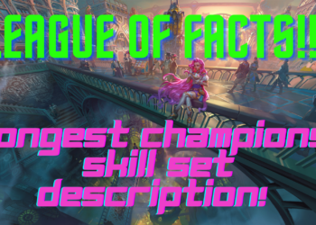 League of Legends: Top 5 champions with the longest described skill set 6