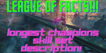 League of Legends: Top 5 champions with the longest described skill set 1